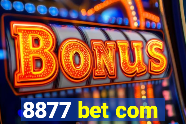 8877 bet com